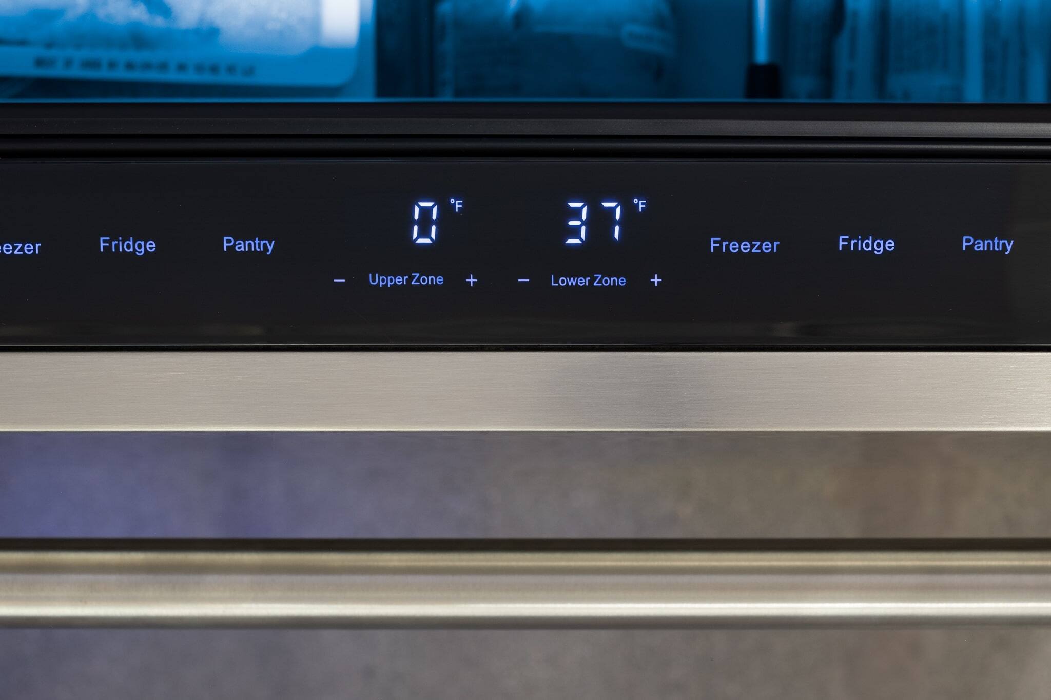 Freezer | Fridge | Pantry  
0°F Upper Zone + - Lower Zone + 37°F  
Freezer | Fridge | Pantry