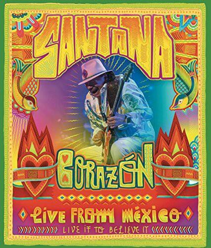 Front. Santana - Santana: Corazón: Live From Mexico: Live It to Believe It   - DVD.
