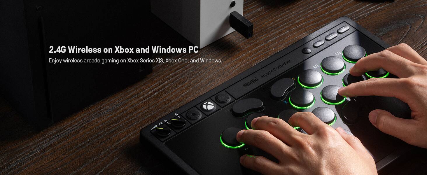 2.4G Wireless on Xbox and Windows PC  
Enjoy wireless arcade gaming on Xbox Series X/S, Xbox One, and Windows.