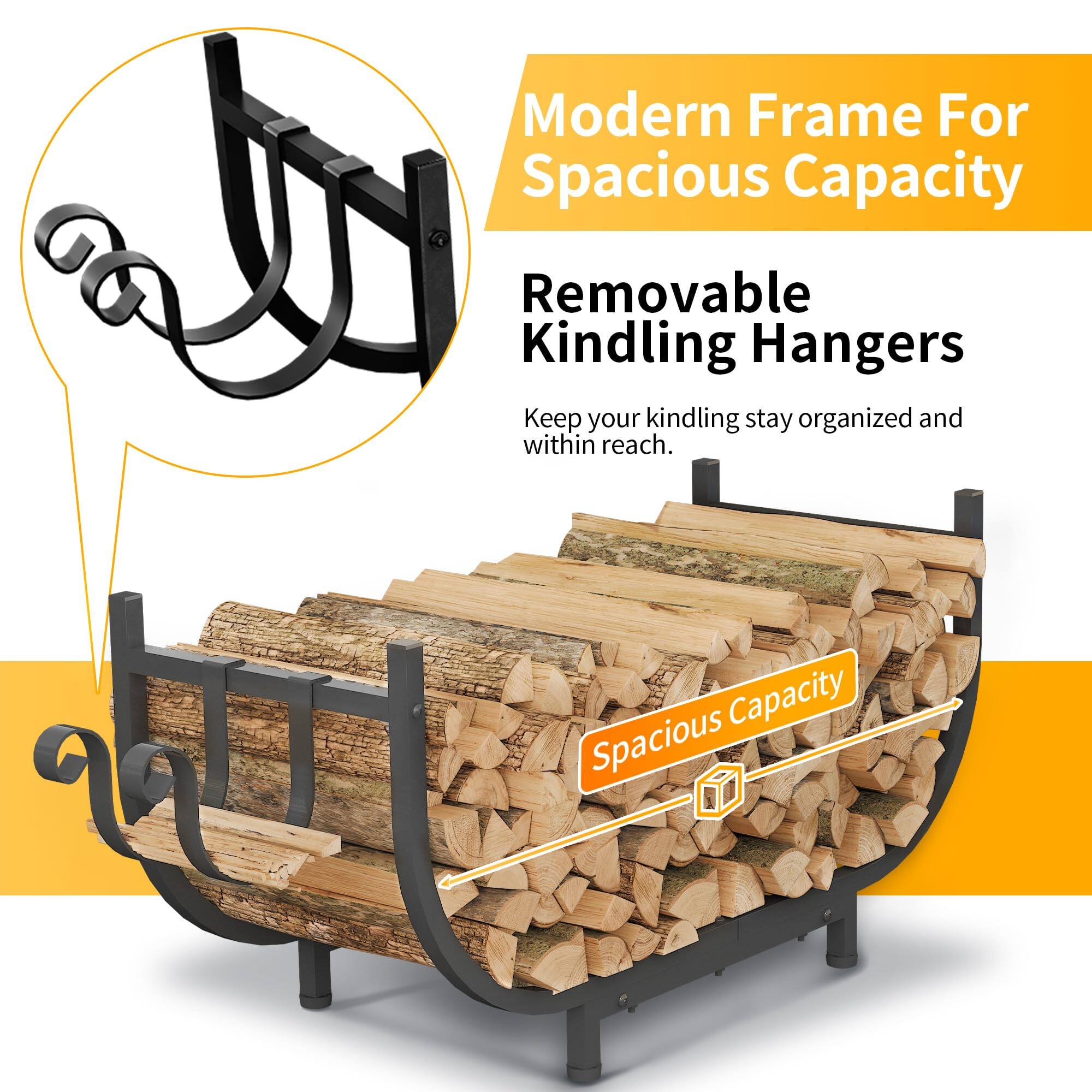 Modern Frame For Spacious Capacity

Removable Kindling Hangers

Keep your kindling stay organized and within reach.

Spacious Capacity