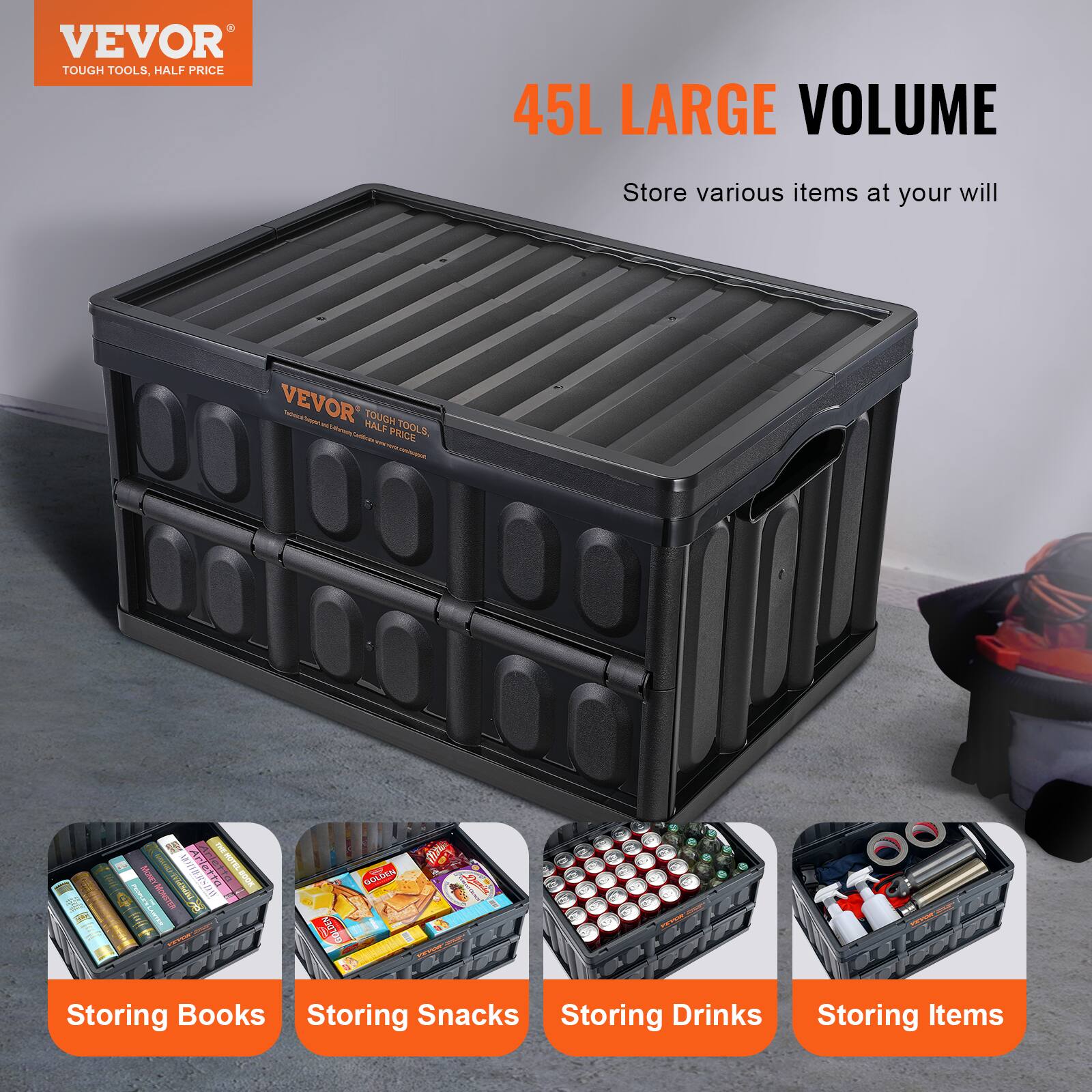 VEVOR TOUGH TOOLS, HALF PRICE  
45L LARGE VOLUME  
Store various items at your will  

Storing Books  
Storing Snacks  
Storing Drinks  
Storing Items