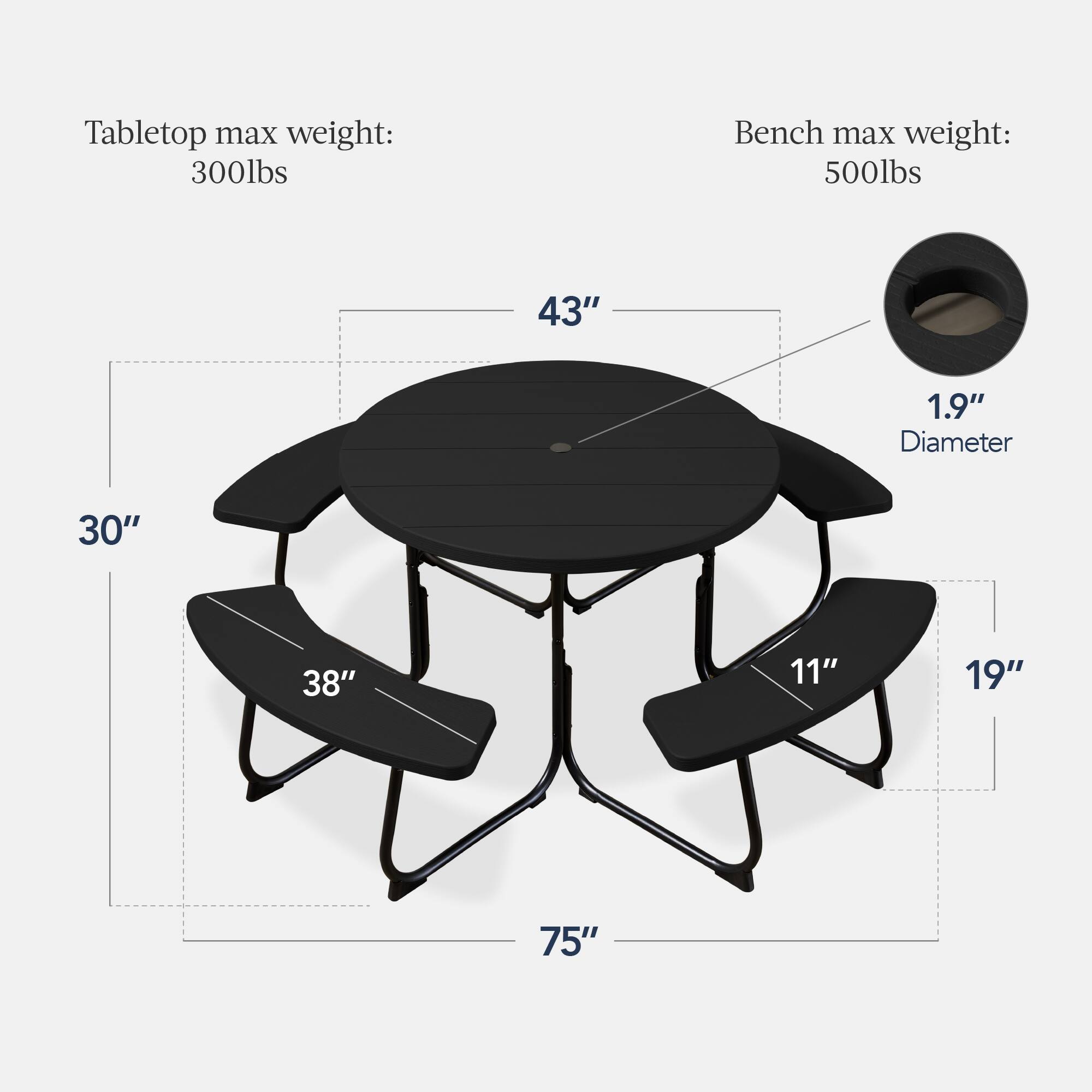 Tabletop max weight: 300lbs  
Bench max weight: 500lbs  

43"  
1.9" Diameter  
30"  
38"  
11"  
19"  
75"
