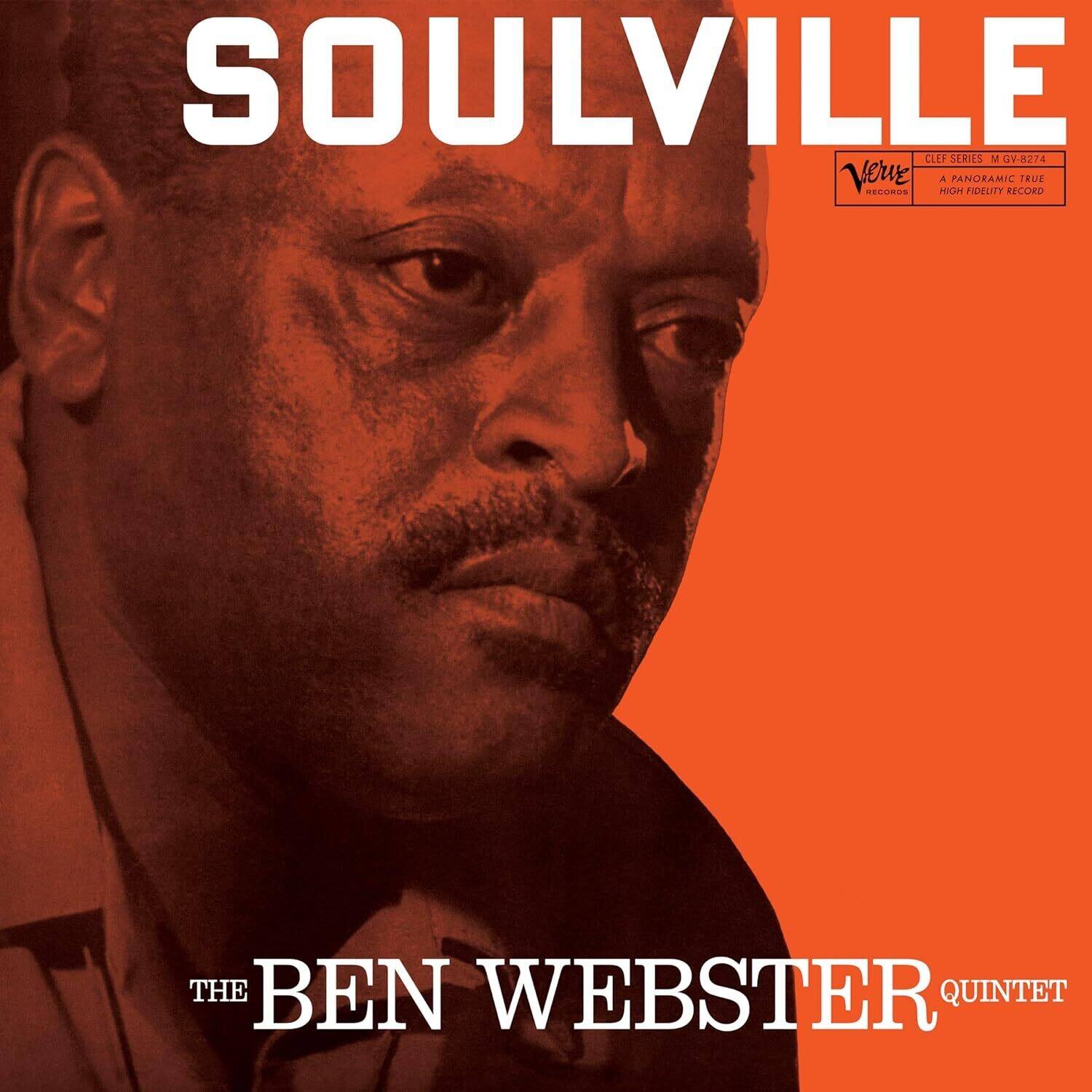 SOULVILLE  
THE BEN WEBSTER QUINTET  

CLEF SERIES M GV8274  
A PANORAMIC TRUE HIGH FIDELITY RECORD  
VERY RECORDS