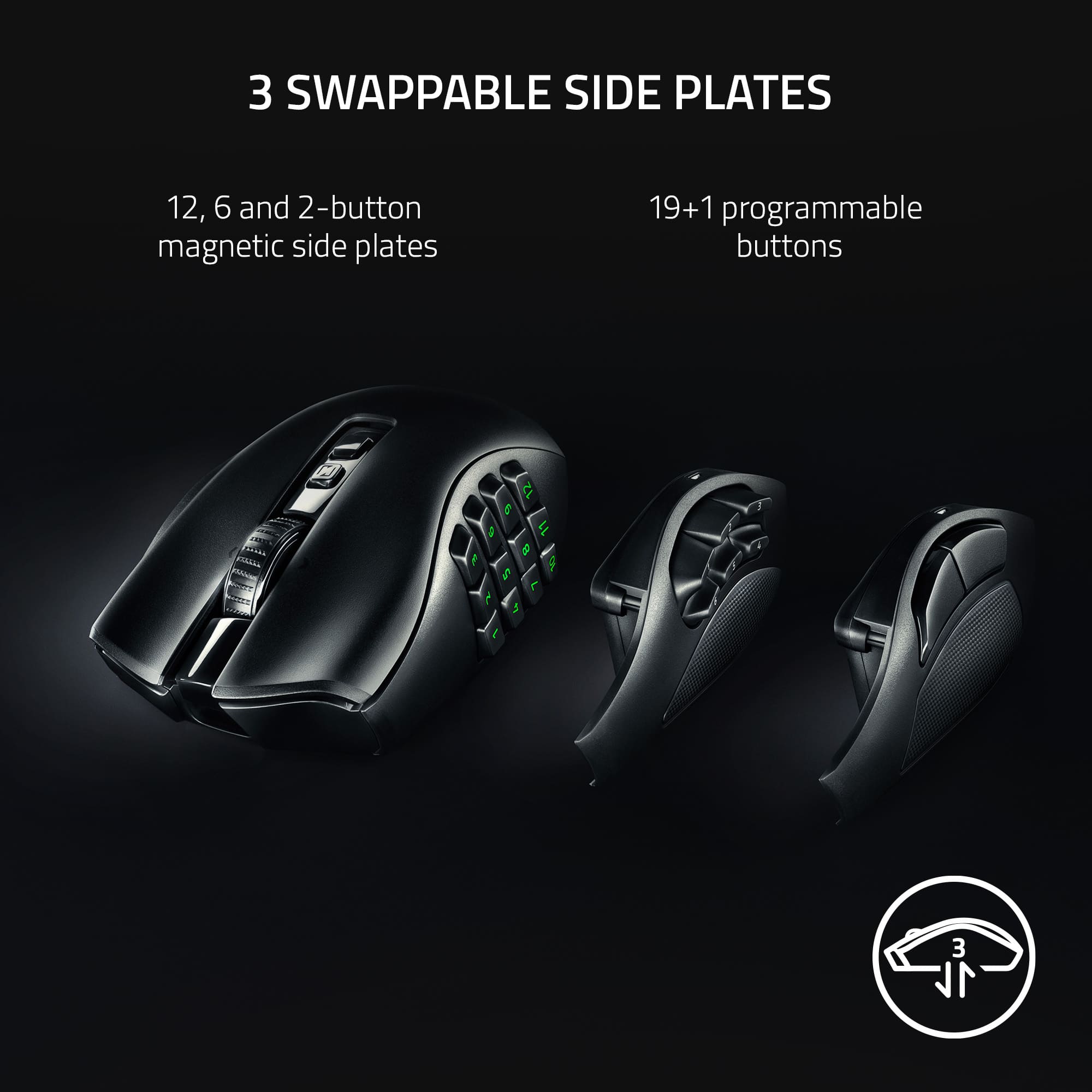 3 Swappable Side Plates: 12, 6, and 2-button magnetic side plates. 19+1 programmable buttons.