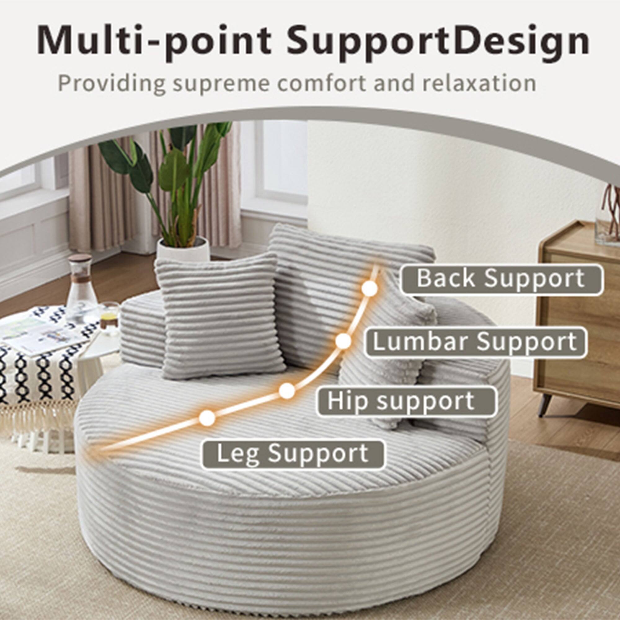 Multi-point Support Design  
Providing supreme comfort and relaxation  

- Back Support  
- Lumbar Support  
- Hip Support  
- Leg Support