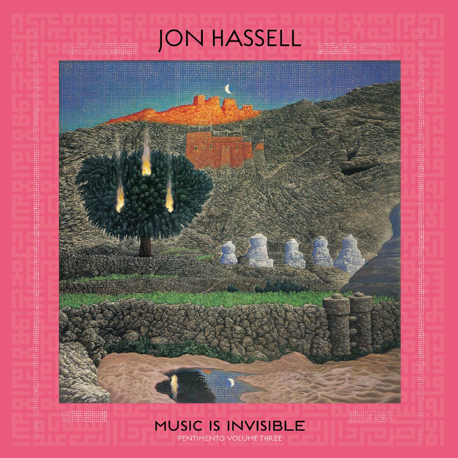 Jon Hassell Music Is Invisible (Pentimento Volume Three) COMPACT DISCS ...