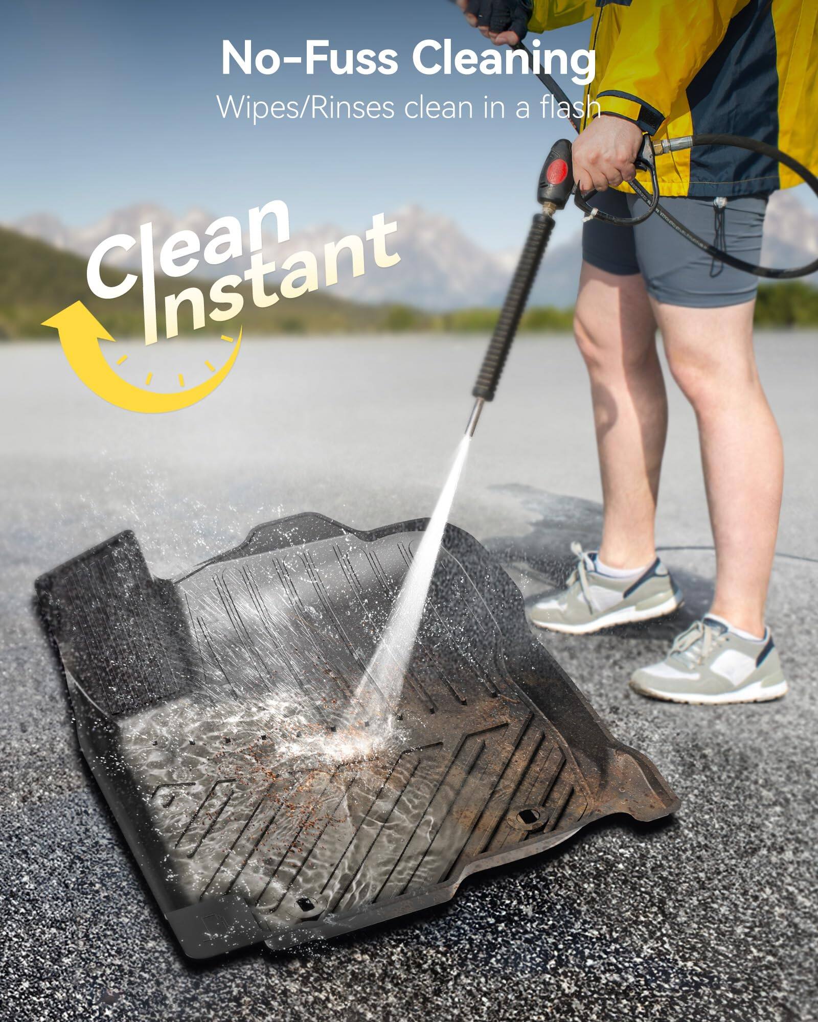 No-Fuss Cleaning  
Wipes/Rinses clean in a flash  

Clean Instant