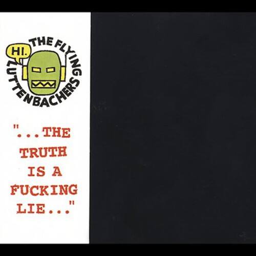 The Flying Luttenbachers - The Truth Is A Fucking Lie   - COMPACT DISCS [CD] price history on PriceWatchPro