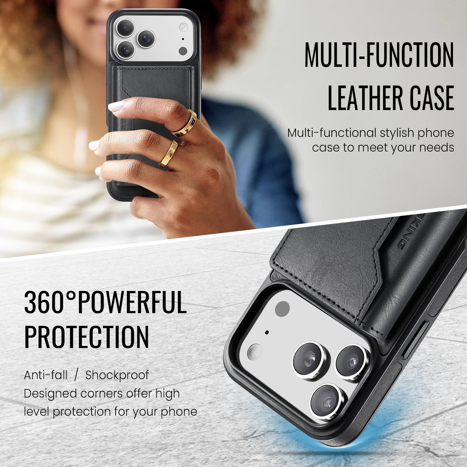 MULTI-FUNCTION LEATHER CASE

Multi-functional stylish phone case to meet your needs

360° POWERFUL PROTECTION

Anti-fall / Shockproof
Designed corners offer high level protection for your phone