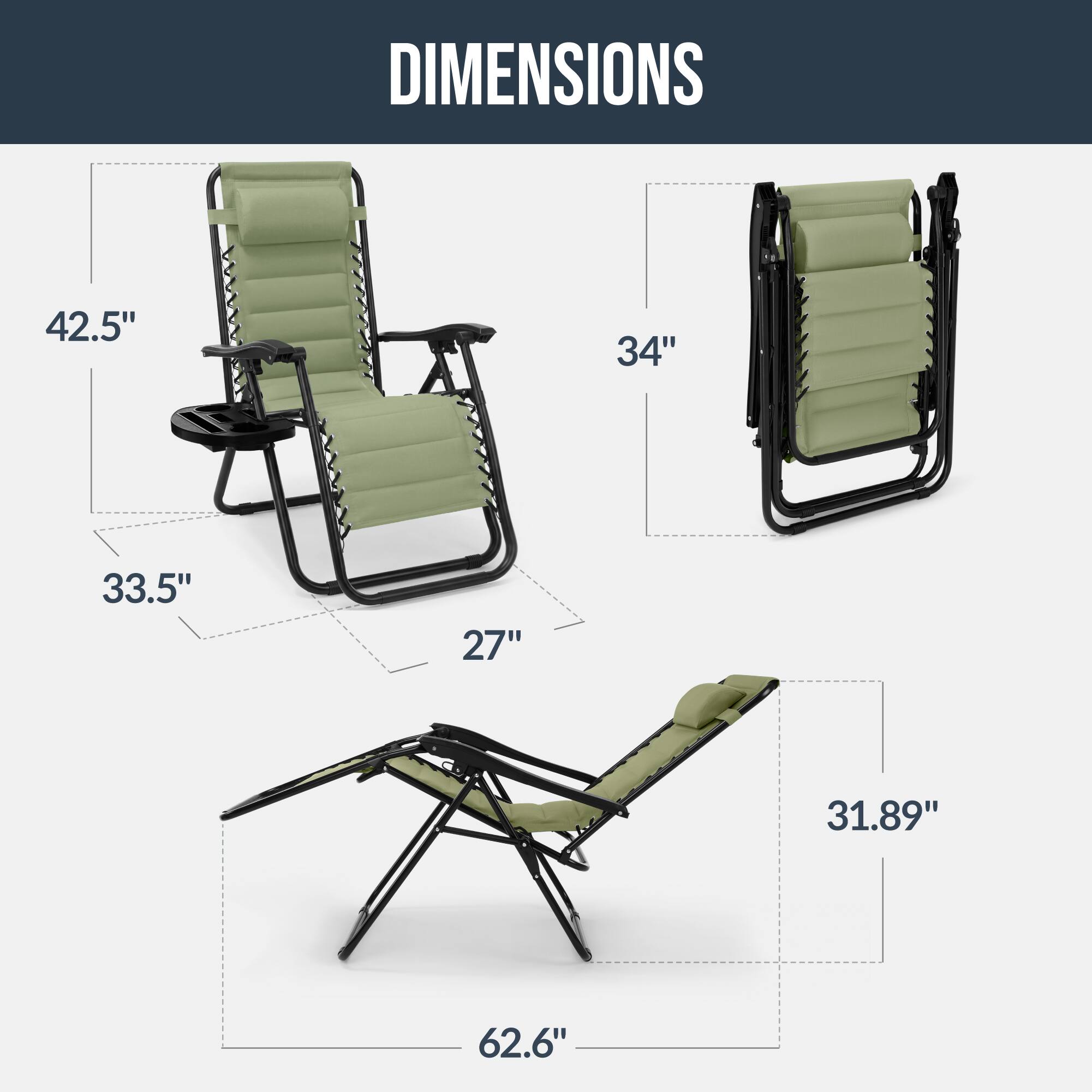 DIMENSIONS

42.5" 34" 33.5" 27" 31.89" 62.6"