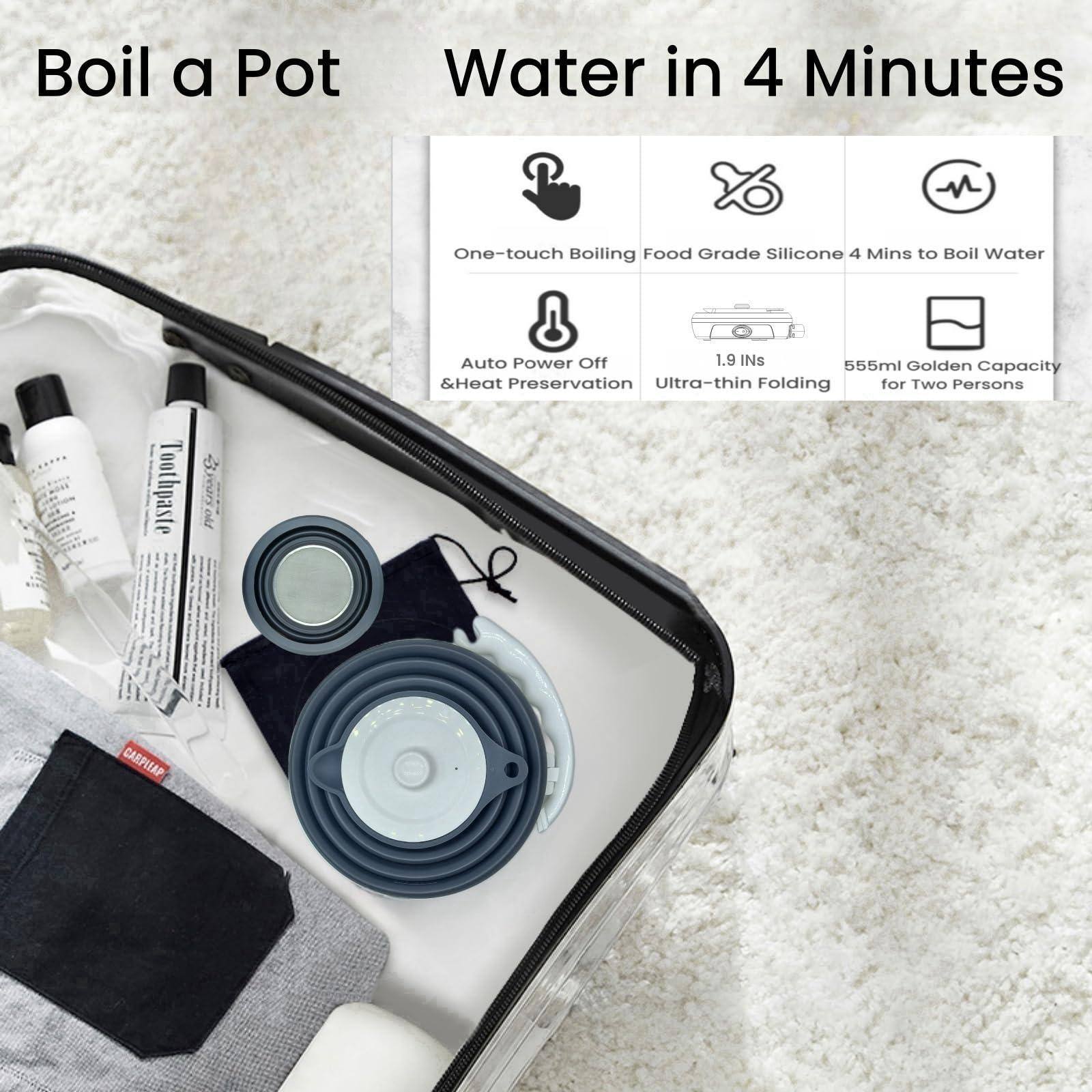 Boil a Pot Water in 4 Minutes

- One-touch Boiling
- Food Grade Silicone
- 4 Mins to Boil Water
- Auto Power Off
- &Heat Preservation
- 1.9 Ins
- Ultra-thin Folding
- 555ml Golden Capacity for Two Persons