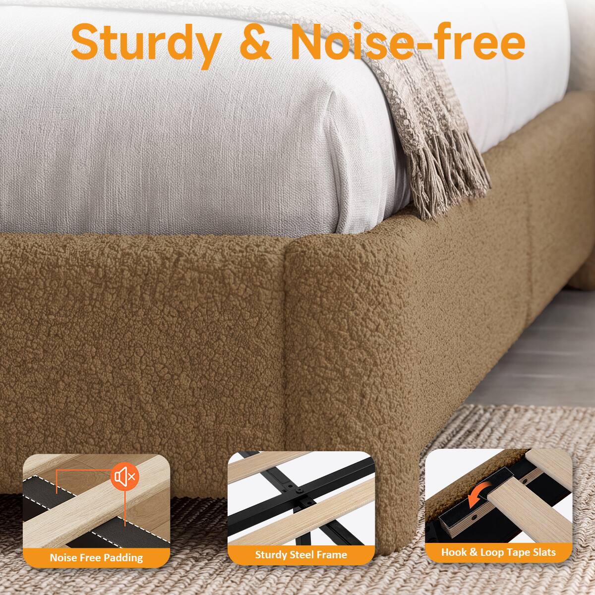 Sturdy & Noise-free

- Noise Free Padding
- Sturdy Steel Frame
- Hook & Loop Tape Slats