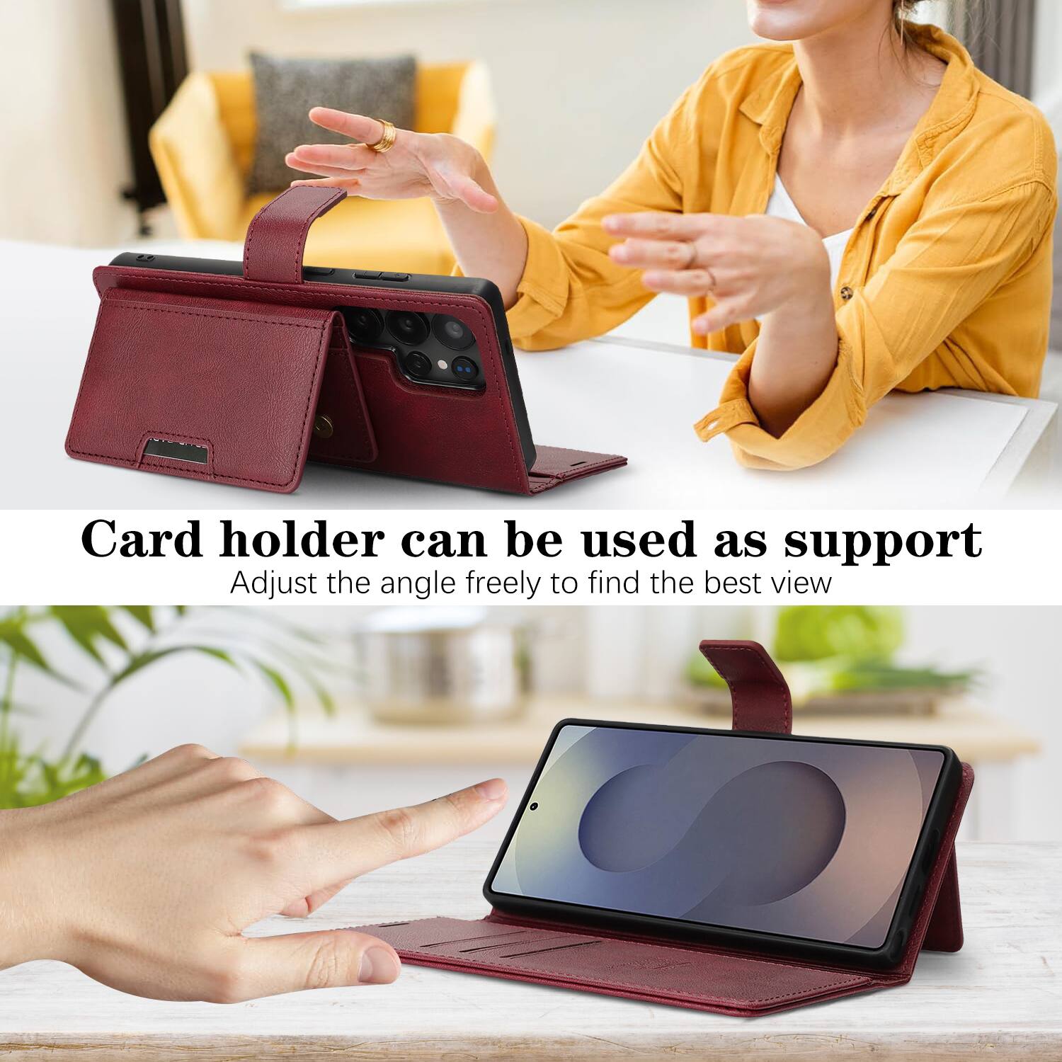 Card holder can be used as support  
Adjust the angle freely to find the best view