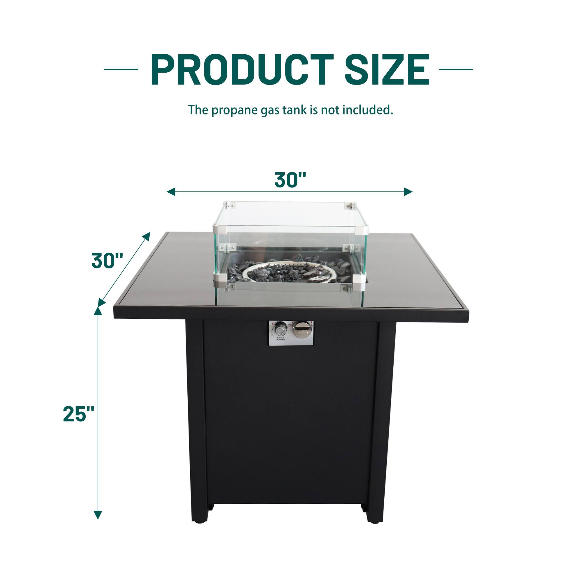 PRODUCT SIZE  
The propane gas tank is not included.  

30"  
30"  
25"