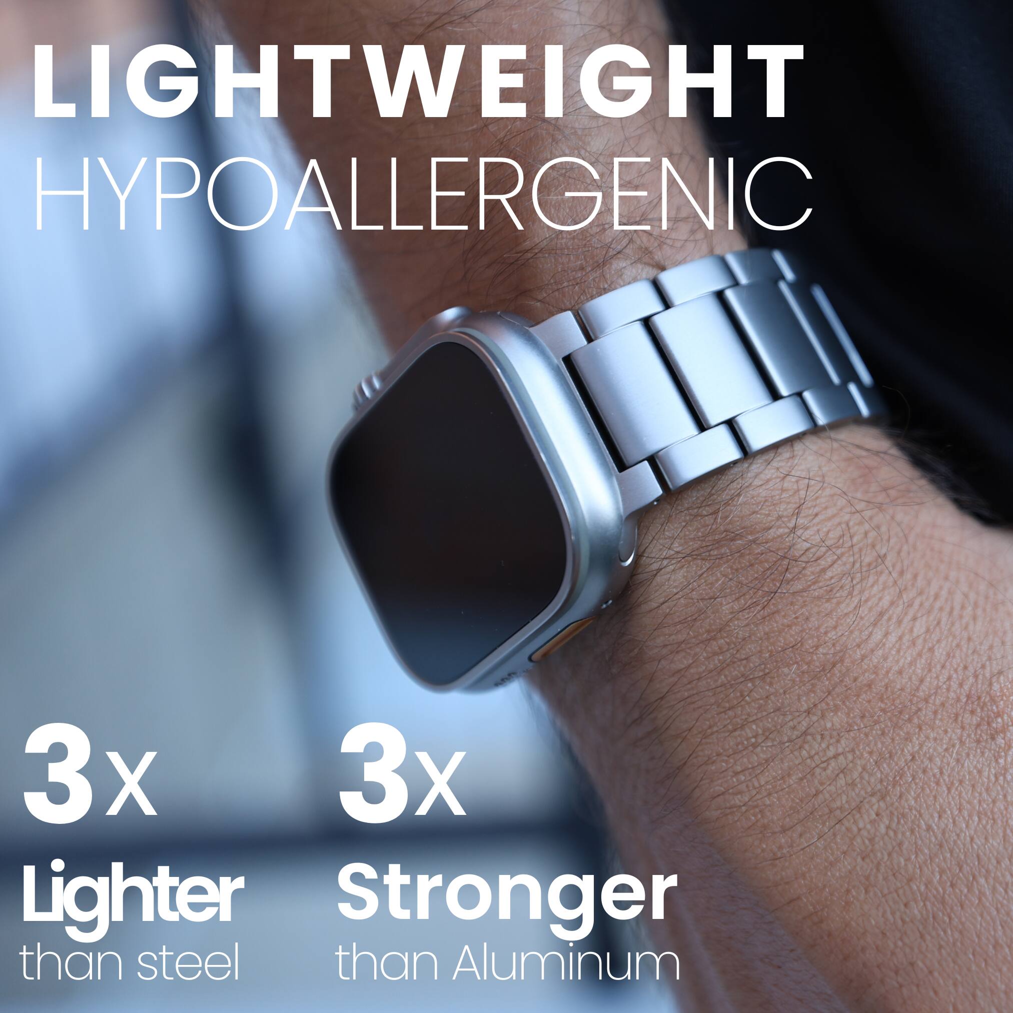 LIGHTWEIGHT HYPOALLERGENIC

3x Lighter than steel

3x Stronger than Aluminum