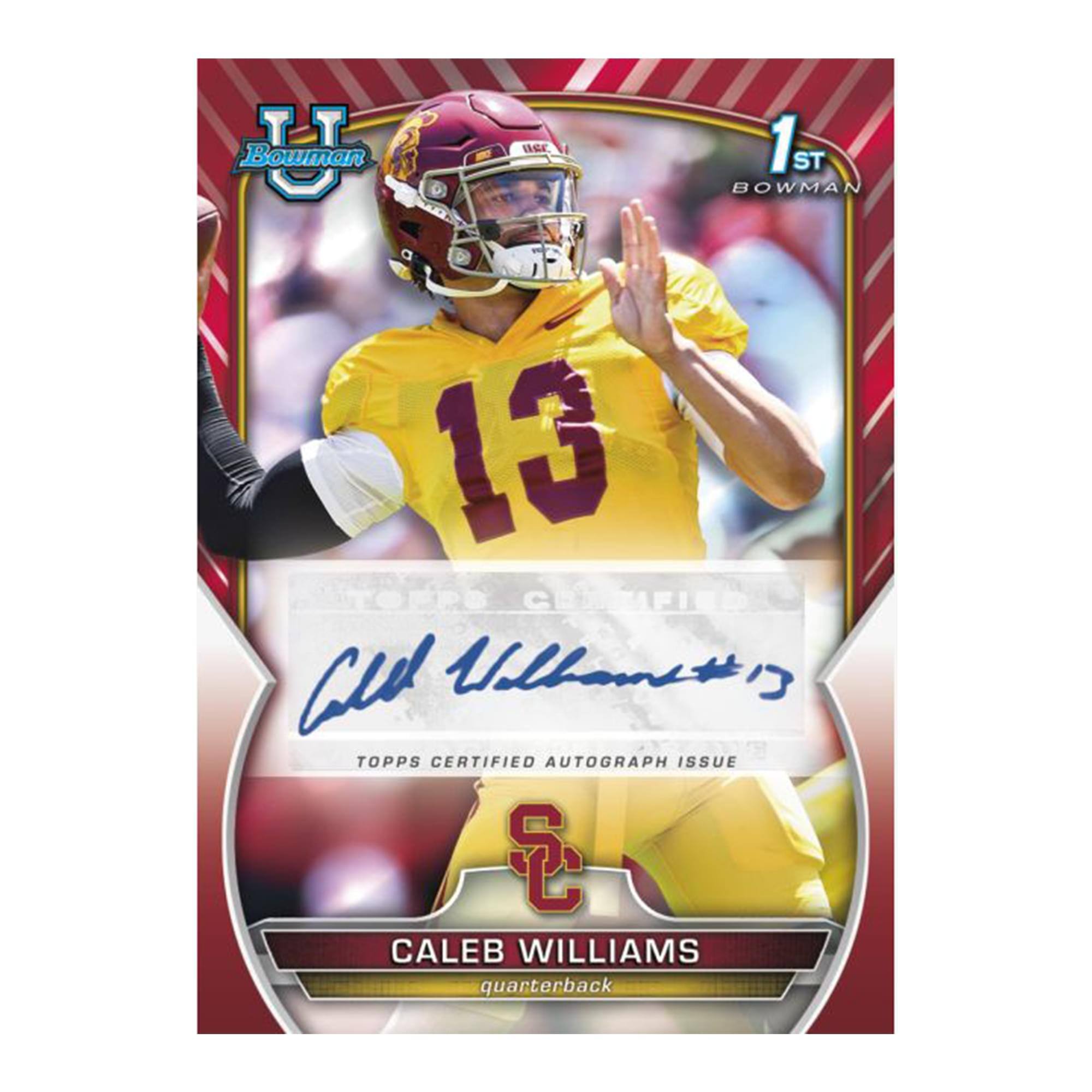 TT Wer 1 Bowman J BOWMAN ST 13 TOPPS C Caleb Williams#17 TOPPS CERTIFIED AUTOGRAPH ISSUE & CALEB WILLIAMS quarterback
