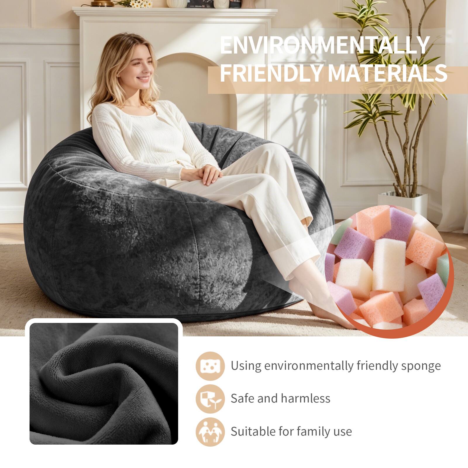 ENVIRONMENTALLY FRIENDLY MATERIALS

Using environmentally friendly sponge  
Safe and harmless  
Suitable for family use