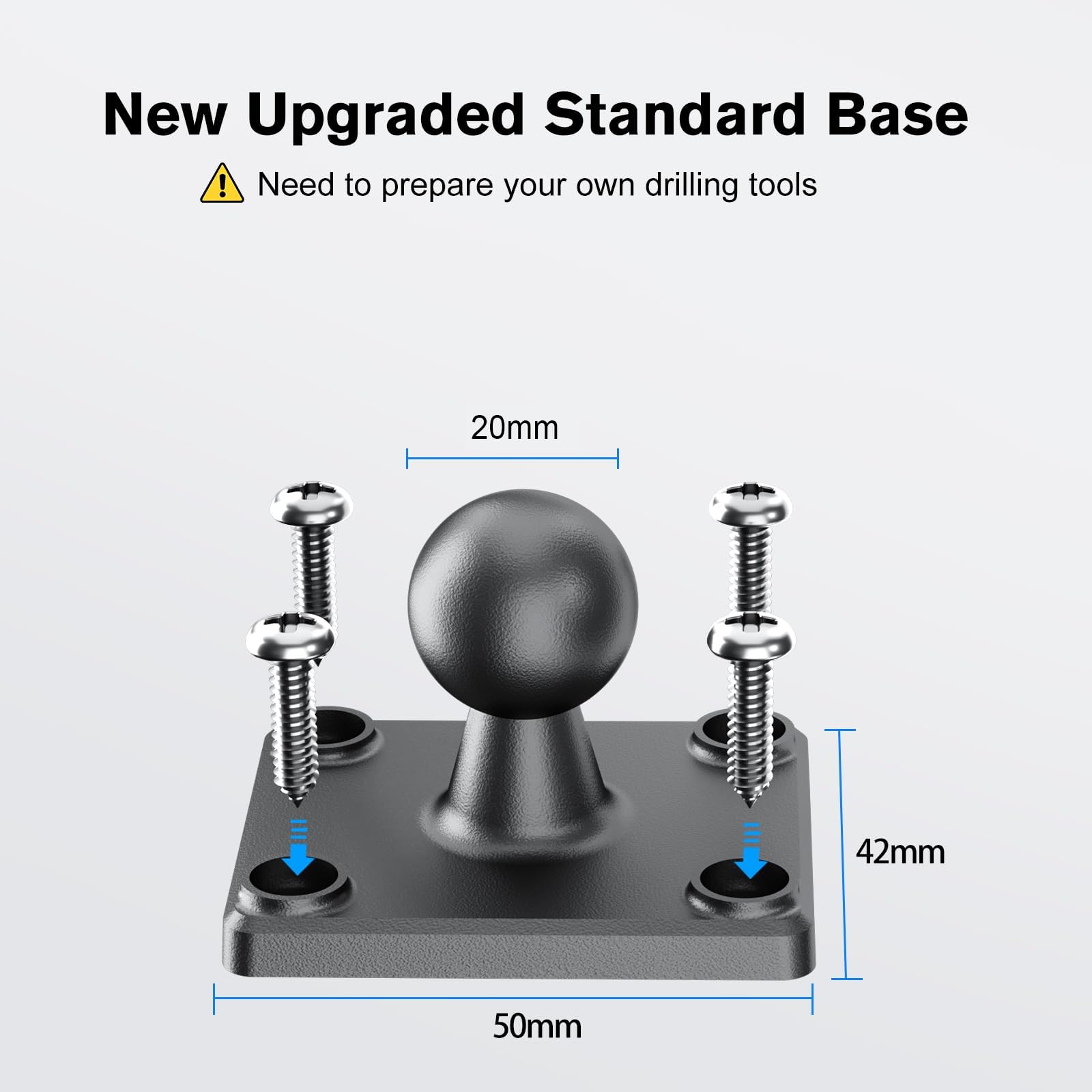New Upgraded Standard Base  
⚠️ Need to prepare your own drilling tools  
20mm  
42mm  
50mm