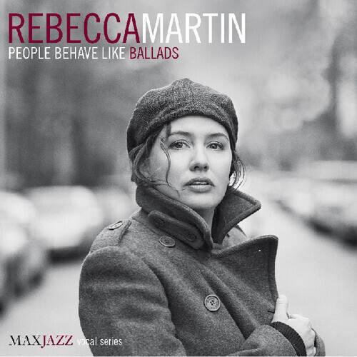 Rebecca Martin - People Behave Like Ballads   - COMPACT DISCS [CD] price history on PriceWatchPro