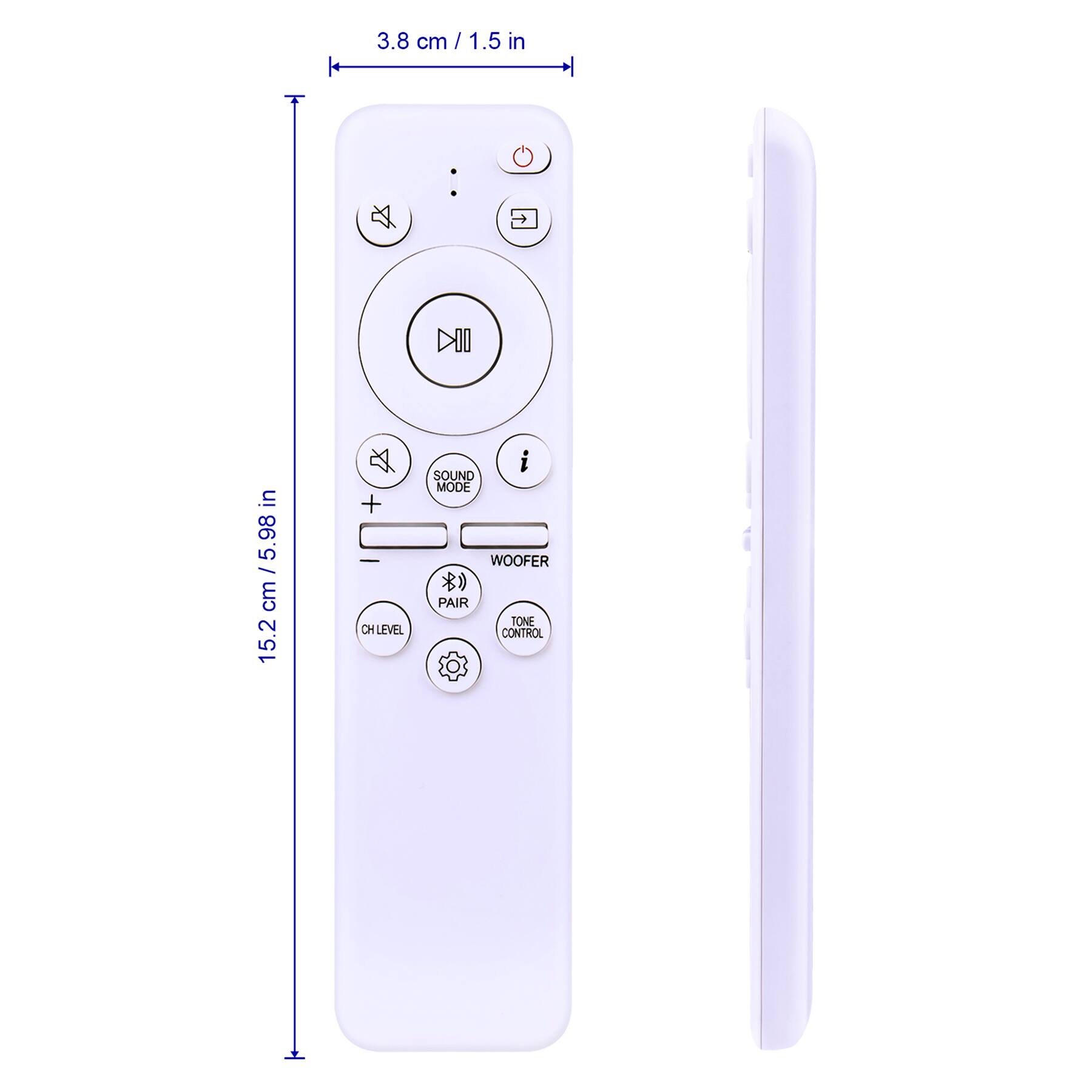 3.8 cm / 1.5 in  
15.2 cm / 5.98 in  

- SOUND MODE  
- WOOFER  
- PAIR  
- CH LEVEL  
- TONE CONTROL  
- i  
- +  
- -