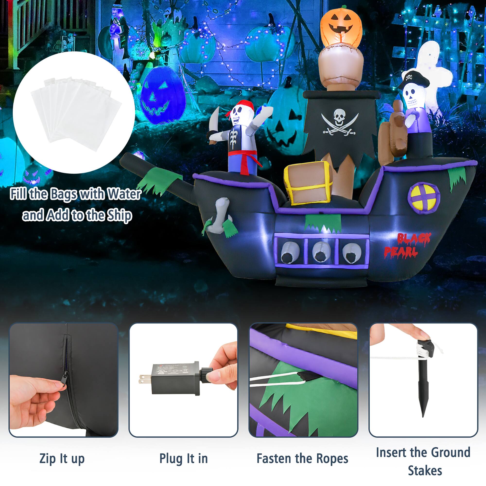 Fill the Bags with Water and Add to the Ship:
1. Fill the bags with water.
2. Add the bags to the ship.
Zip It Up:
1. Zip it up.
Plug It In:
1. Plug it in.
Fasten the Ropes:
1. Fasten the ropes.
Insert the Ground Stakes:
1. Insert the ground stakes.