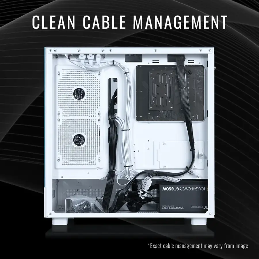 Clean Cable Management: 9 - 850W GT TOUGHPOWER SRIS JOHNE  *Exact cable management may vary from image