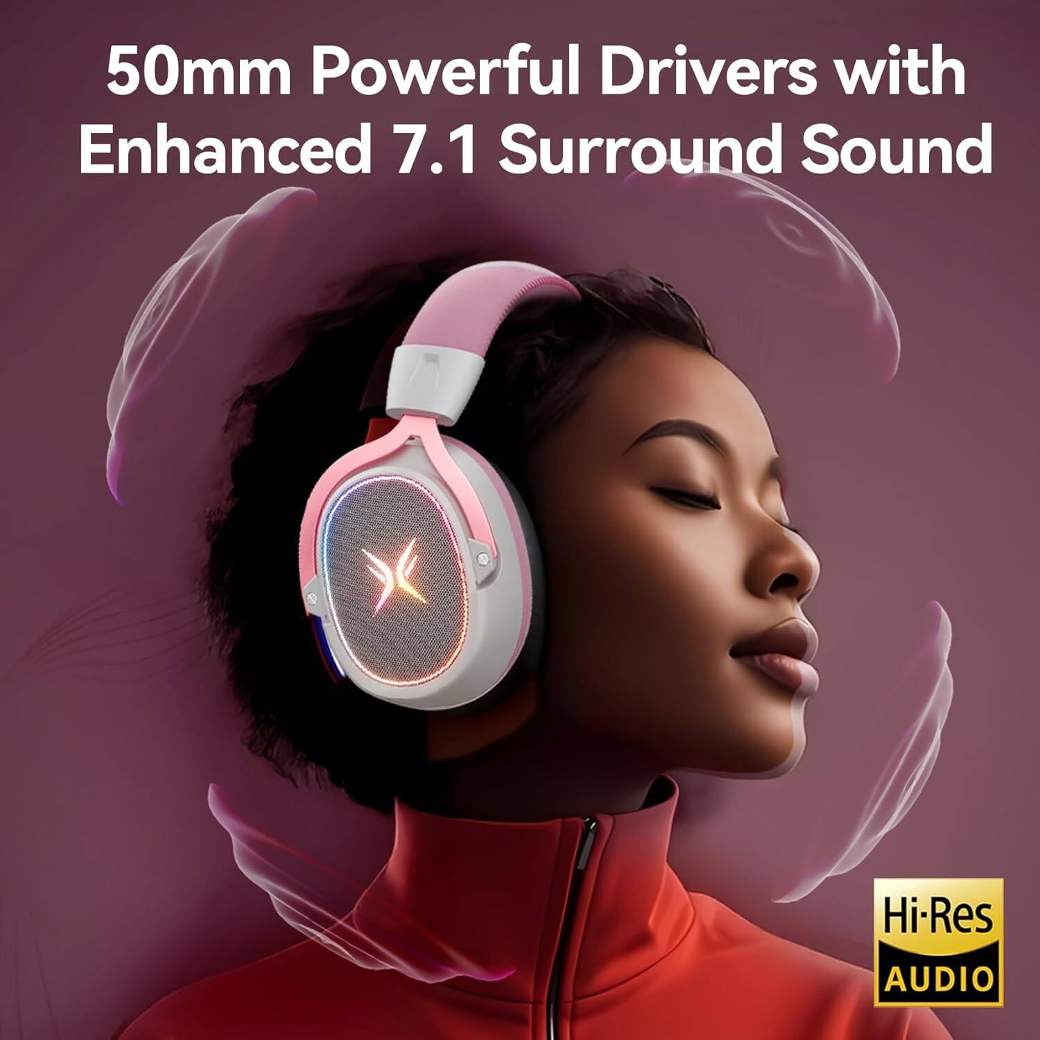 50mm Powerful Drivers with Enhanced 7.1 Surround Sound  
Hi-Res AUDIO