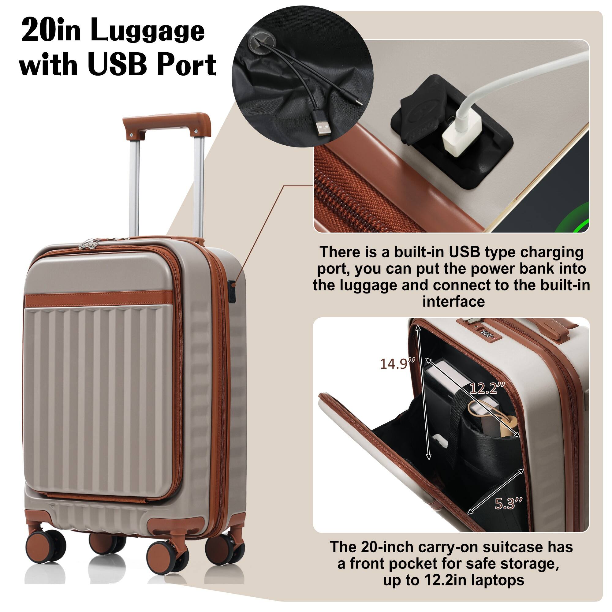 20in Luggage with USB Port

There is a built-in USB type charging port, you can put the power bank into the luggage and connect to the built-in interface.

The 20-inch carry-on suitcase has a front pocket for safe storage, up to 12.2in laptops.

Dimensions:
- 14.90
- 12.20
- 5.3"
