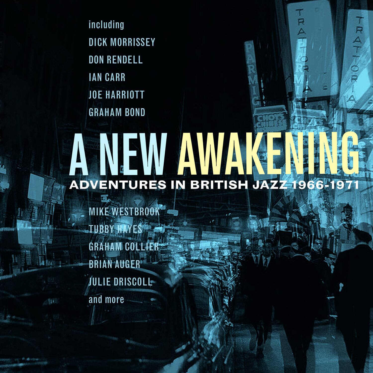 New Awakening: Adventures In British Jazz 1966 71 New Awakening ...