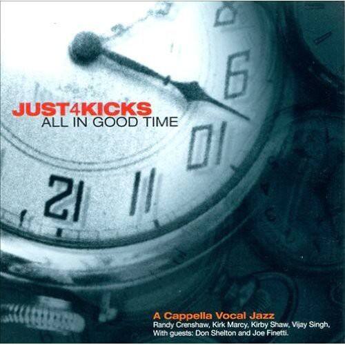 Just 4 Kicks - All in Good Time   - COMPACT DISCS [CD] price history on PriceWatchPro