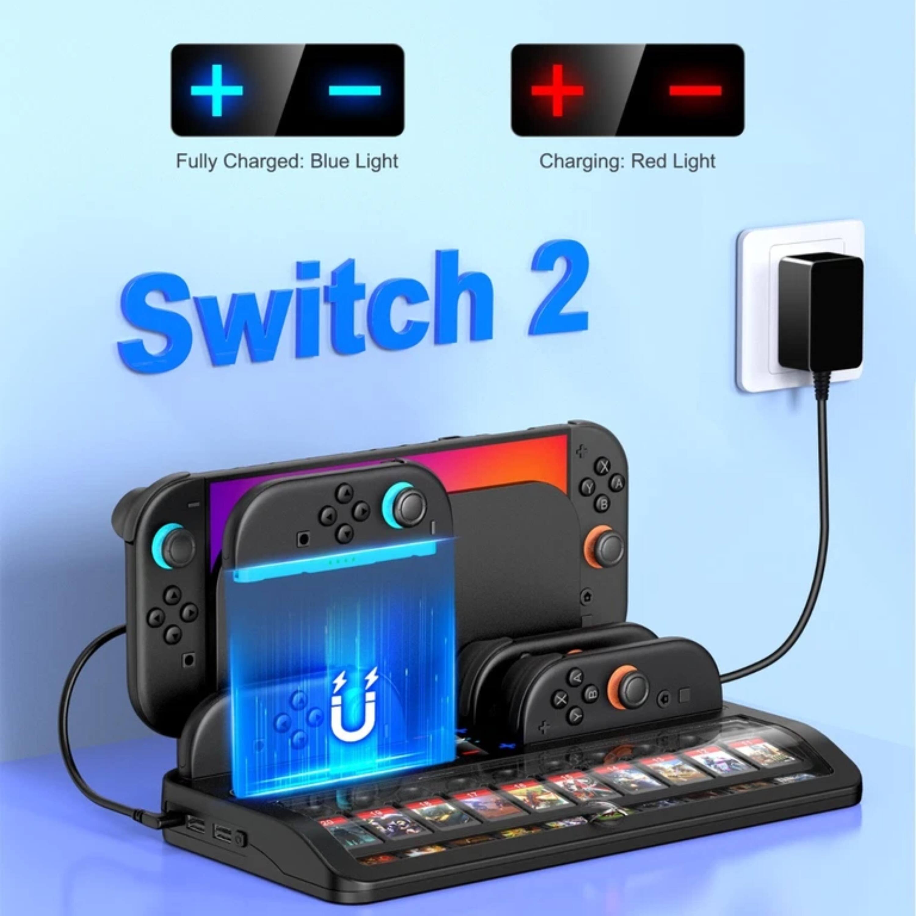 Fully Charged: Blue Light  
Charging: Red Light  

Switch 2