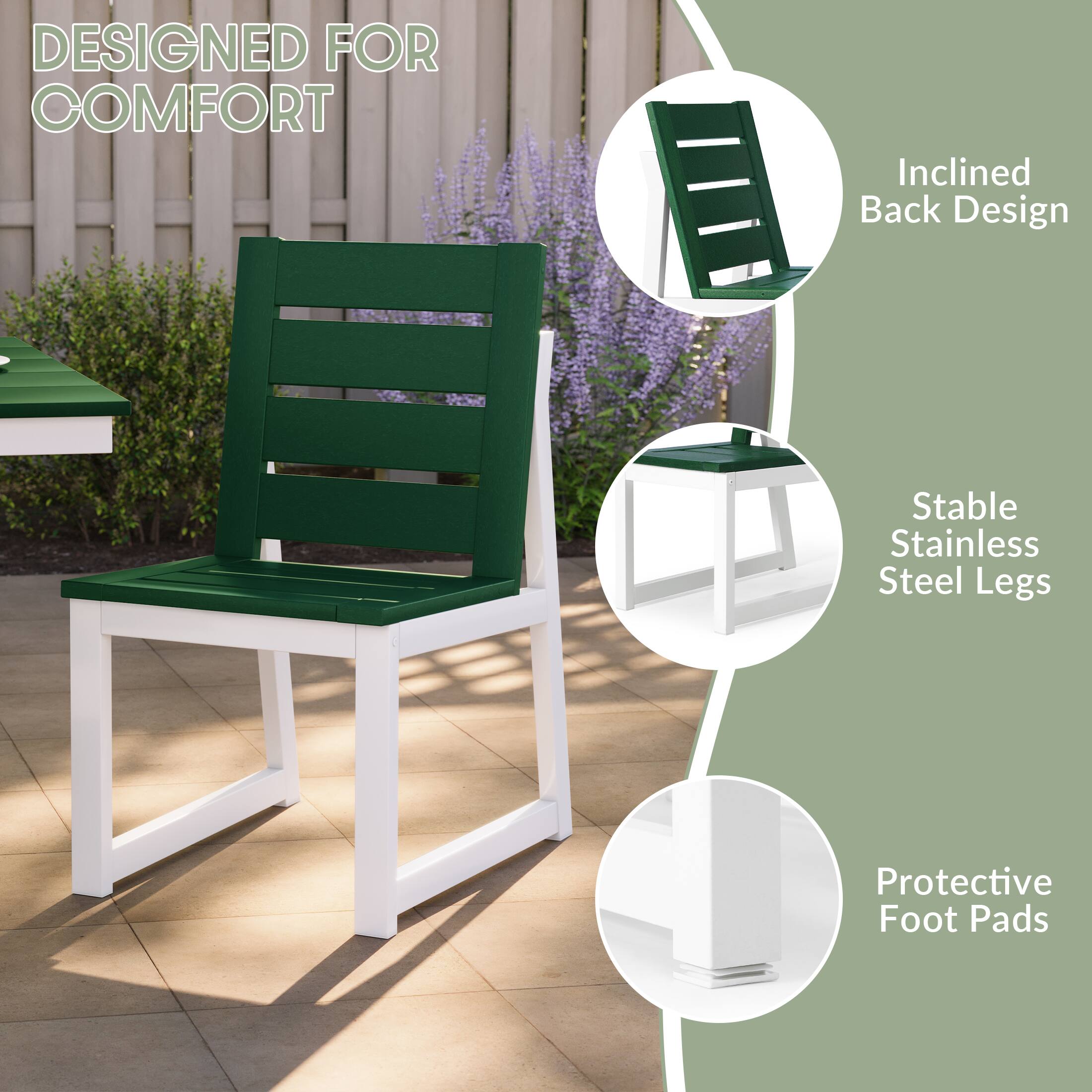 DESIGNED FOR COMFORT

- Inclined Back Design
- Stable Stainless Steel Legs
- Protective Foot Pads