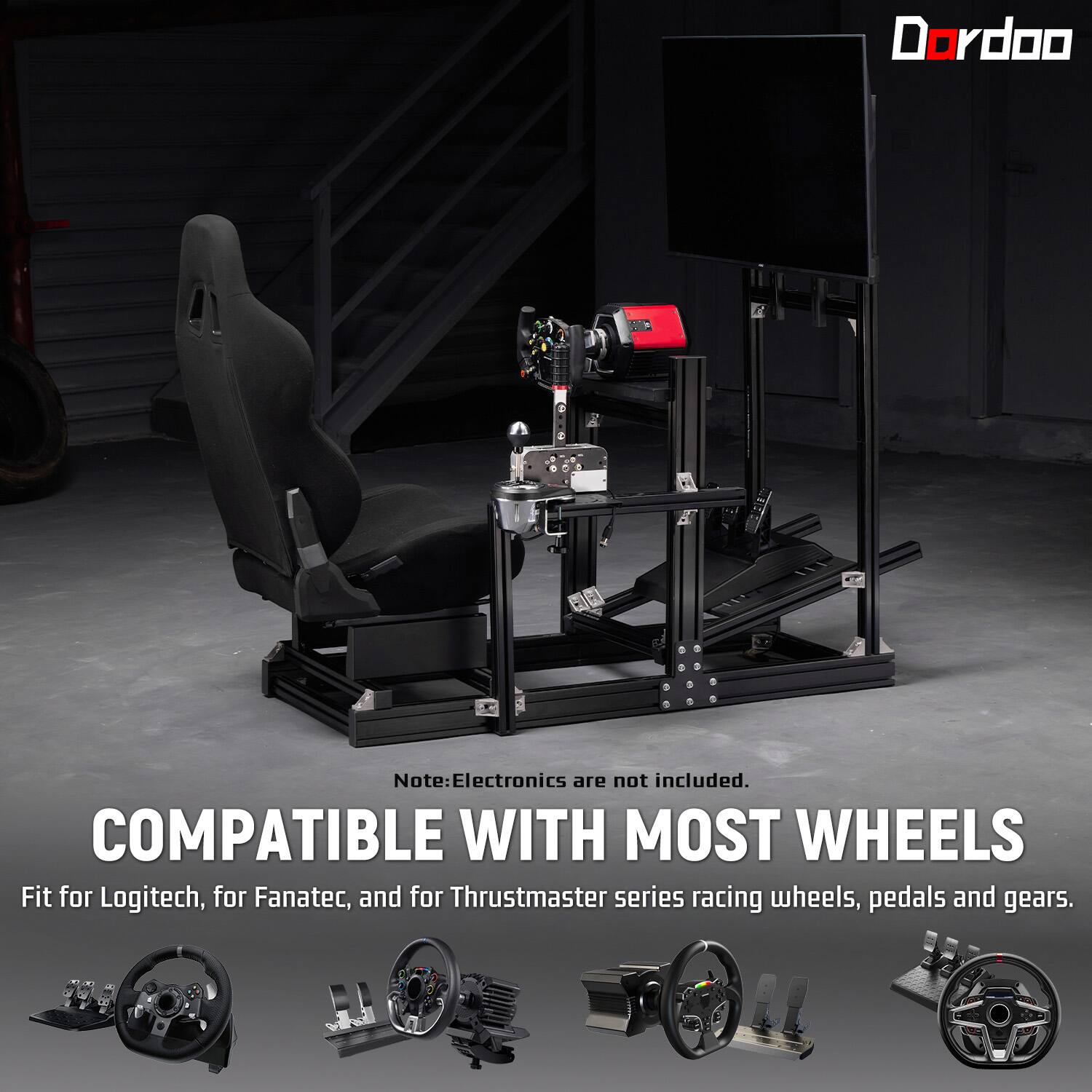 Dordoo

Note: Electronics are not included. COMPATIBLE WITH MOST WHEELS Fit for Logitech, for Fanatec, and for Thrustmaster series racing wheels, pedals and gears.