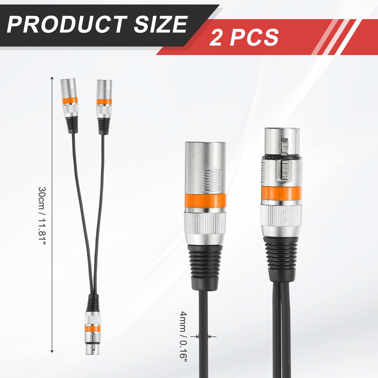 PRODUCT SIZE  
2 PCS  
30cm / 11.81"  
4mm / 0.16"