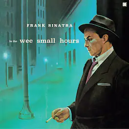Frank Sinatra - In The Wee Small Hours - Limited 180-Gram Vinyl with Bonus Track - VINYL LP