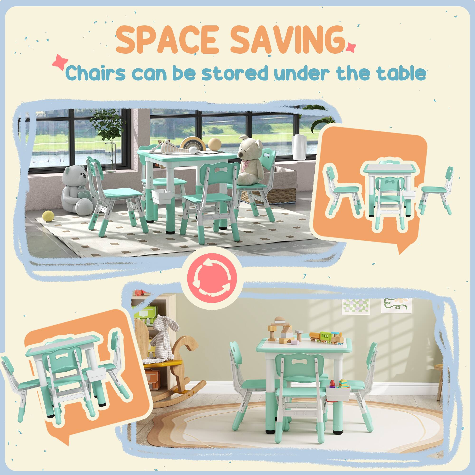 SPACE SAVING  
Chairs can be stored under the table