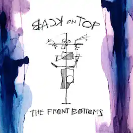 The Front Bottoms - Back On Top - VINYL LP