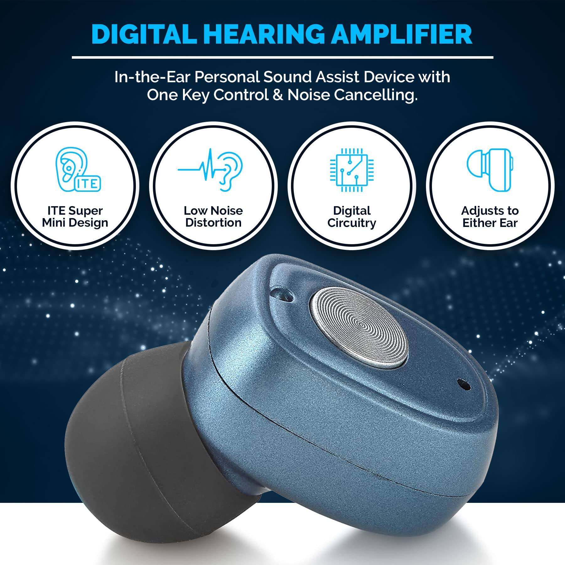 DIGITAL HEARING AMPLIFIER

In-the-Ear Personal Sound Assist Device with One Key Control & Noise Cancelling.

- ITE Super Mini Design
- Low Noise Distortion
- Digital Circuitry
- Adjusts to Either Ear