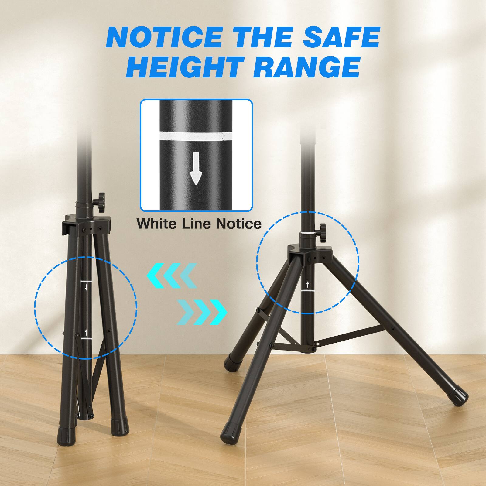 NOTICE THE SAFE HEIGHT RANGE  
White Line Notice