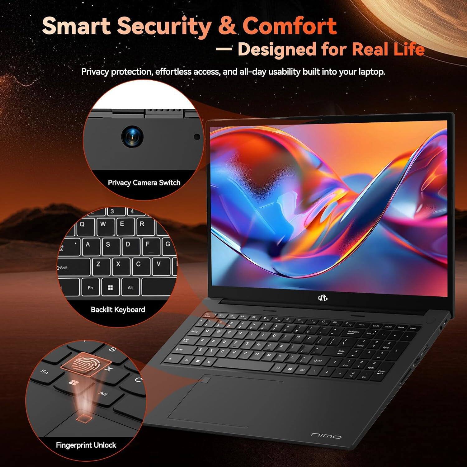 Smart Security & Comfort  
Designed for Real Life  

Privacy protection, effortless access, and all-day usability built into your laptop.  

Privacy Camera Switch  
Backlit Keyboard  
Fingerprint Unlock