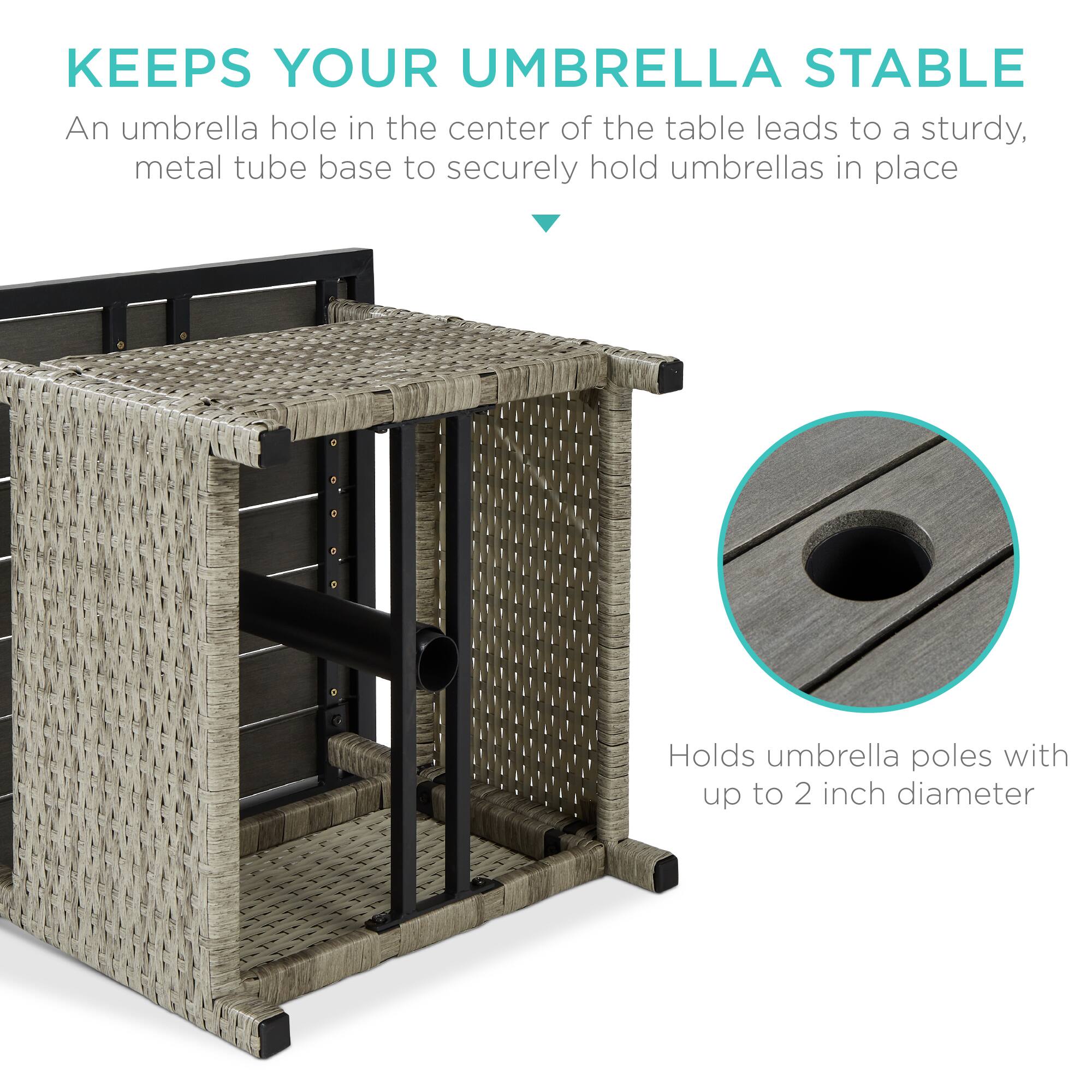 **KEEPS YOUR UMBRELLA STABLE**

An umbrella hole in the center of the table leads to a sturdy, metal tube base to securely hold umbrellas in place.

Holds umbrella poles with up to 2 inch diameter.