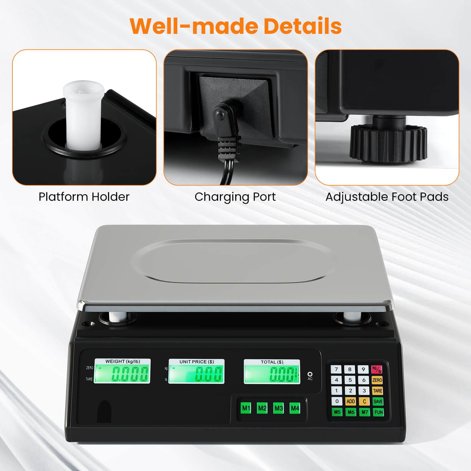 Well-made Details

Platform Holder
Charging Port
Adjustable Foot Pads

WEIGHT (kg/lb) : 0.000
UNIT PRICE ($): 0.00
TOTAL ($): 0.00

ZERO
1 2 3
4 5 6
7 8 9
TARE
M1 M2 M3 M4
0 M5
ADD M6
C M7
SAVE FUN