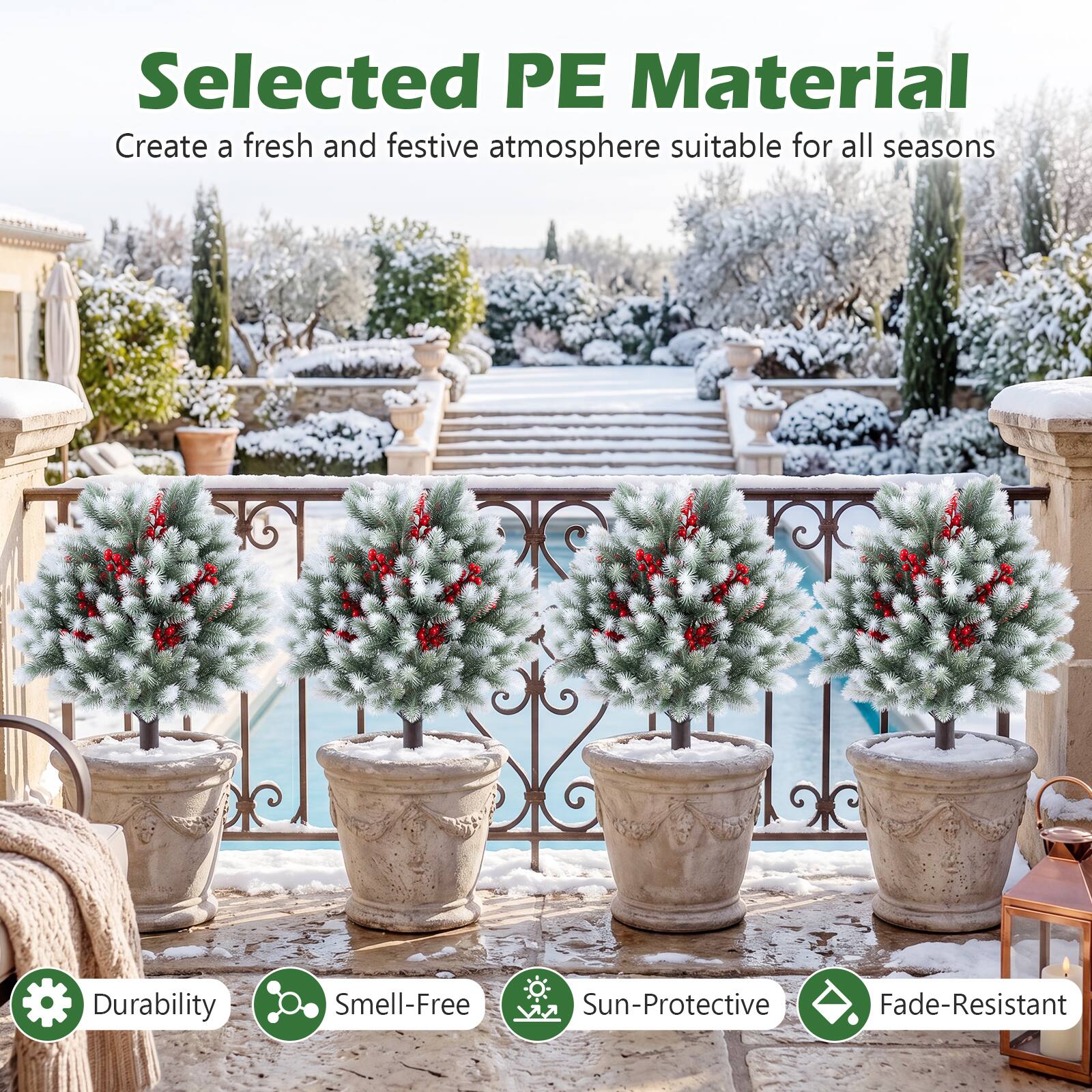 Selected PE Material  
Create a fresh and festive atmosphere suitable for all seasons  

Durability  
Smell-Free  
Sun-Protective  
Fade-Resistant