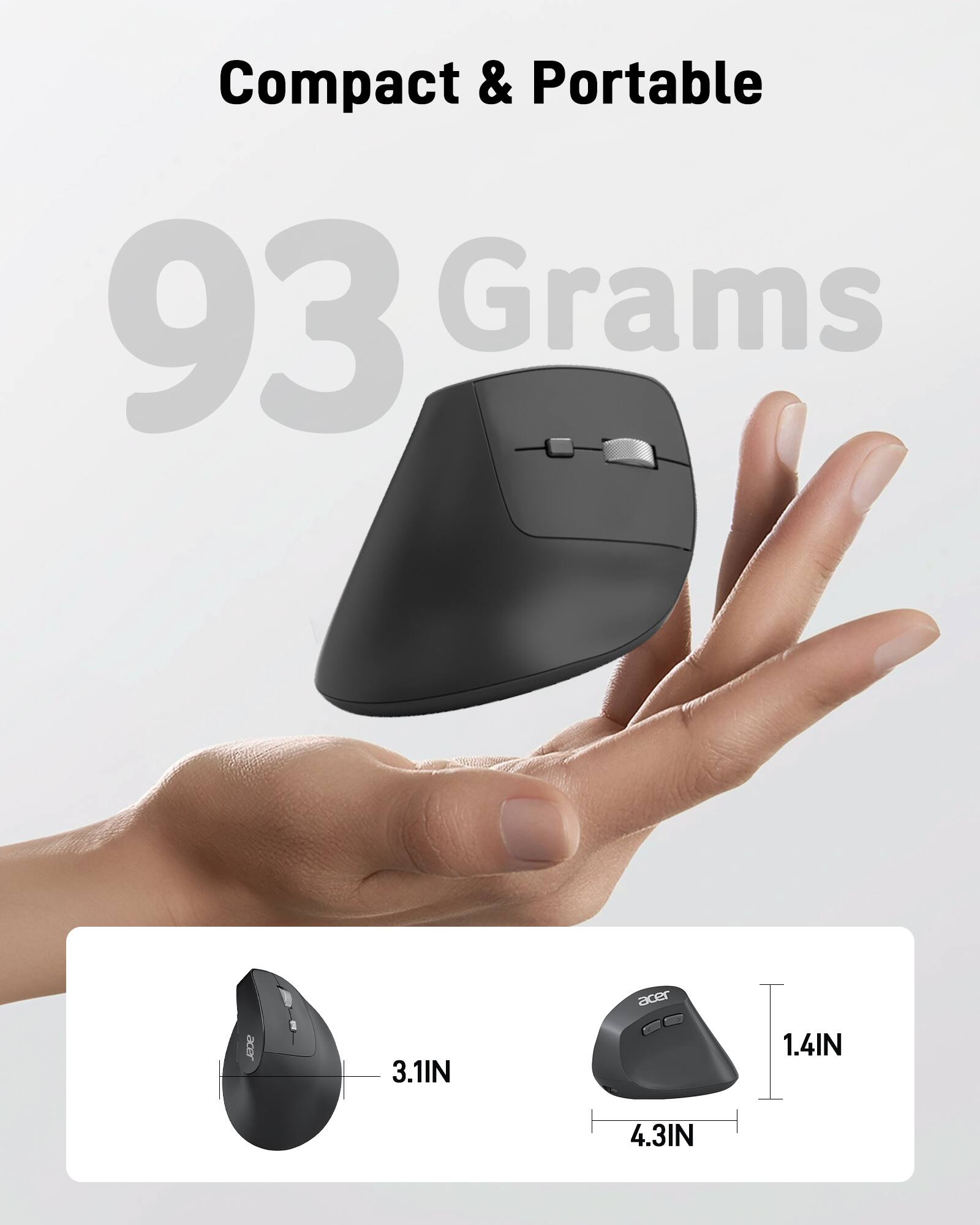 Compact & Portable, 93 Grams, acer S05L, 3.1IN, 1.4IN, 4.3IN