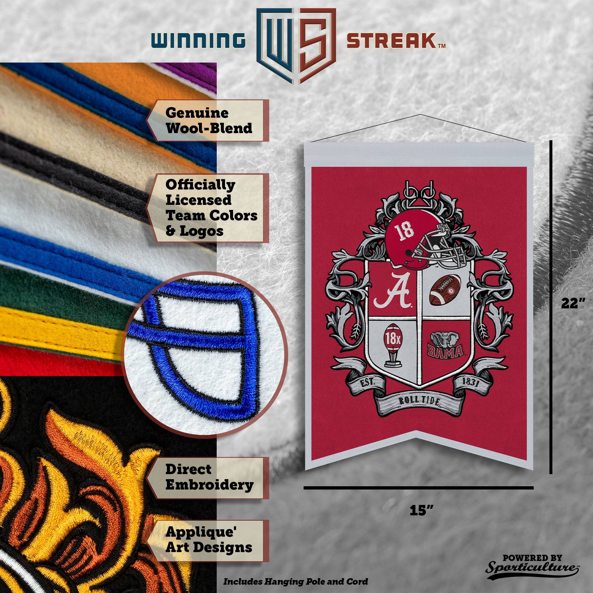 WINNING U 5 STREAK™ Genuine Wool-Blend Officially Licensed Team Colors & Logos 18x BAMA 22" EST. ROLL TIDE 1831 Direct Embroidery Applique' Art Designs Includes Hanging Pole and Cord 15" POWERED BY Sporticulture