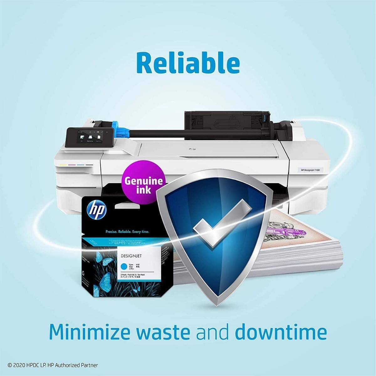 Reliable  
Genuine ink hp Precise. Reliable. Every time.  
DESIGNJET  
Minimize waste and downtime  
© 2020 HPDCLP. HP Authorized Partner