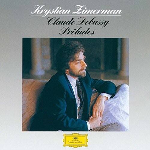 Krystian Zimerman  
Claude Debussy  
Préludes