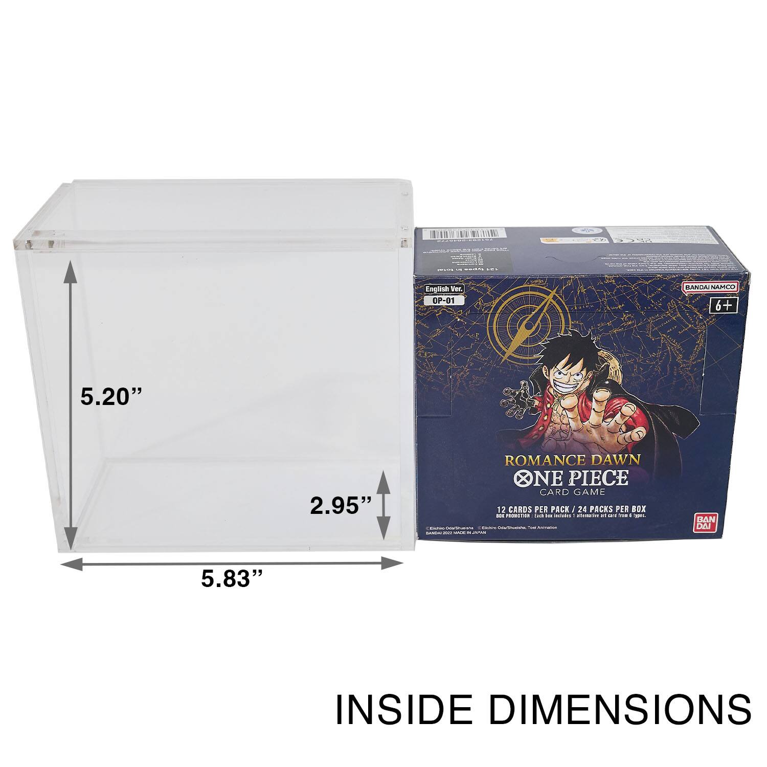W LE English Ver. OP-01 BANDAI NAMCO 6+ 5.20" 2.95" 5.83" INSIDE DIMENSIONS ROMANCE DAWN ONE PIECE CARD GAME 12 CARDS PER PACK 24 PACKS PER BOX PRODUCTION