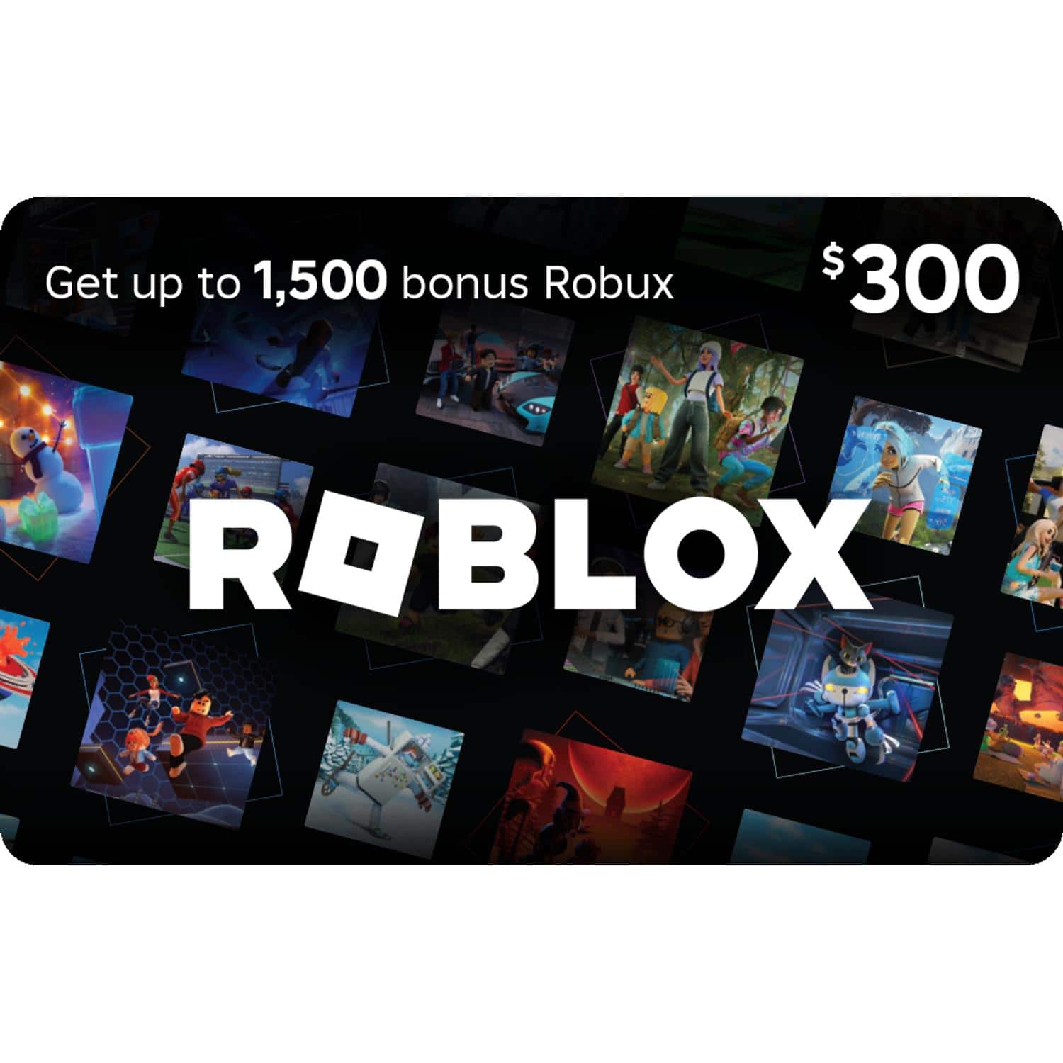 Get up to 1,500 bonus Robux $300 ROBLOX