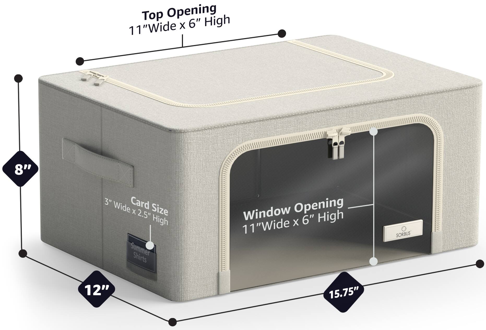 Top Opening  
11" Wide x 6" High  

Window Opening  
11" Wide x 6" High  

Card Size  
3" Wide x 2.5" High  

Summer Shirts  

12"  
8"  
15.75"  

SORBUS